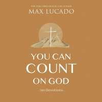 You Can Count on God : 365 Devotions