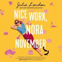 Nice Work, Nora November