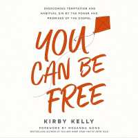 You Can Be Free : Overcoming Temptation and Habitual Sin by the Power and Promises of the Gospel