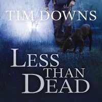 Less than Dead : A Bug Man Novel (Bug Man)