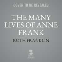 The Many Lives of Anne Frank