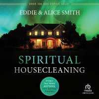 Spiritual Housecleaning : Protect Your Home and Family from Spiritual Pollution