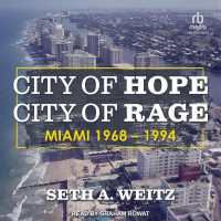 City of Hope, City of Rage : Miami, 1968-1994
