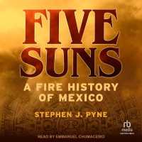 Five Suns : A Fire History of Mexico