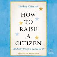 How to Raise a Citizen (and Why It's Up to You to Do It)