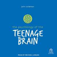 The Psychology of the Teenage Brain