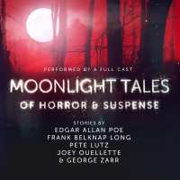 Moonlight Tales of Horror & Suspense （Adapted）