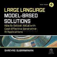 Large Language Model-Based Solutions : How to Deliver Value with Cost-Effective Generative AI Applications