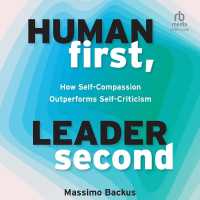 Human First, Leader Second : How Self-Compassion Outperforms Self-Criticism