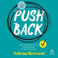 Pushback : How Smart Women Ask - and Stand Up - for What They Want, 2nd Edition