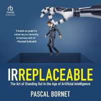 Irreplaceable : The Art of Standing Out in the Age of Artificial Intelligence