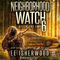 Neighborhood Watch 6 : After the Emp