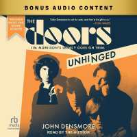 The Doors Unhinged : Jim Morrison's Legacy Goes on Trial
