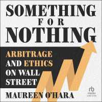 Something for Nothing : Arbitrage and Ethics on Wall Street
