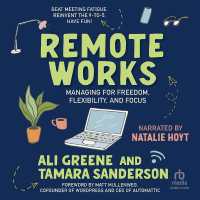 Remote Works : Managing for Freedom, Flexibility, and Focus