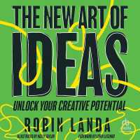 The New Art of Ideas : Unlock Your Creative Potential
