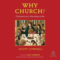 Why Church? : Christianity as It Was Meant to Be