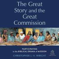Great Story and the Great Commission : Participating in the Biblical Drama of Mission (Acadia Studies in Bible and Theology)
