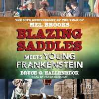 Blazing Saddles Meets Young Frankenstein : The 50th Anniversary of the Year of Mel Brooks