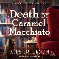Death by Caramel Macchiato (Bookstore Cafe Mystery)