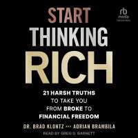 Start Thinking Rich : 21 Harsh Truths to Take You from Broke to Financial Freedom