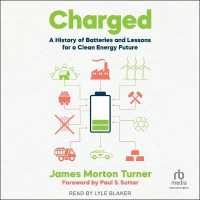 Charged : A History of Batteries and Lessons for a Clean Energy Future (Weyerhaeser Environmental Books)