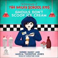 Ghouls Don't Scoop Ice Cream (Adventures of the Bailey School Kids)