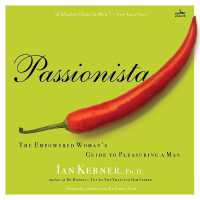 Passionista : The Empowered Woman's Guide to Pleasuring a Man