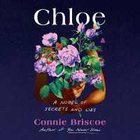 Chloe : A Novel of Secrets and Lies