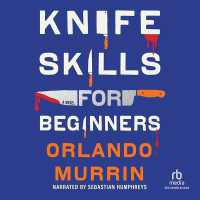 Knife Skills for Beginners (Chef Paul Delamere Mysteries)