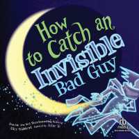 How to Catch an Invisible Bad Guy (How to Catch)