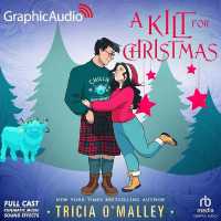 A Kilt for Christmas [Dramatized Adaptation] : Enchanted Highlands 3 (The Enchanted Highlands) （Adapted）