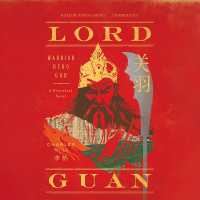 Lord Guan : Warrior, Hero, God; a Historical Novel