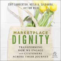 Marketplace Dignity : Transforming How We Engage with Customers Across Their Journey