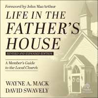 Life in the Father's House : A Member's Guide to the Local Church (Revised, Expanded Edition)
