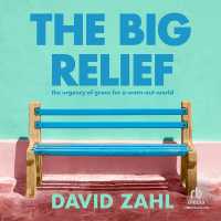 The Big Relief : The Urgency of Grace for a Worn-Out World