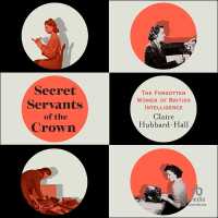 Secret Servants of the Crown : The Forgotten Women of British Intelligence