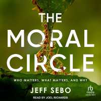 The Moral Circle : Who Matters, What Matters, and Why