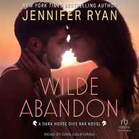 Wilde Abandon : A Dark Horse Dive Bar Novel