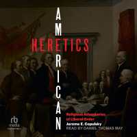 American Heretics : Religous Adversaries to Liberal Order