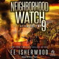Neighborhood Watch 9 : After the Emp