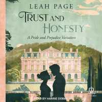 Trust and Honesty : A Pride and Prejudice Variation