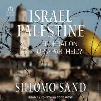 Israel-Palestine : Federation or Apartheid?