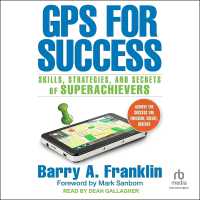 GPS for Success : Skills, Strategies, and Secrets of Superachievers