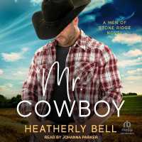 Mr. Cowboy : A Men of Stone Ridge Novel