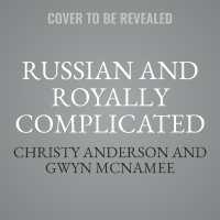 Russian and Royally Complicated (The Crowned Hearts)