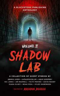 Shadow Lab, Volume Two : A Blackstone Publishing Anthology (Shadow Lab Anthologies)