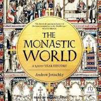 The Monastic World : A 1,200-Year History