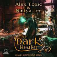 The Dark Healer : Book 2 (The Dark Healer)