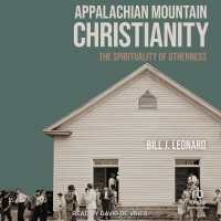 Appalachian Mountain Christianity : The Spirituality of Otherness